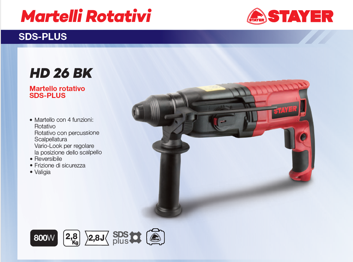 STAYER Martello Tassellatore SDS-Plus 800W 3 Funzioni - HD 26 BK