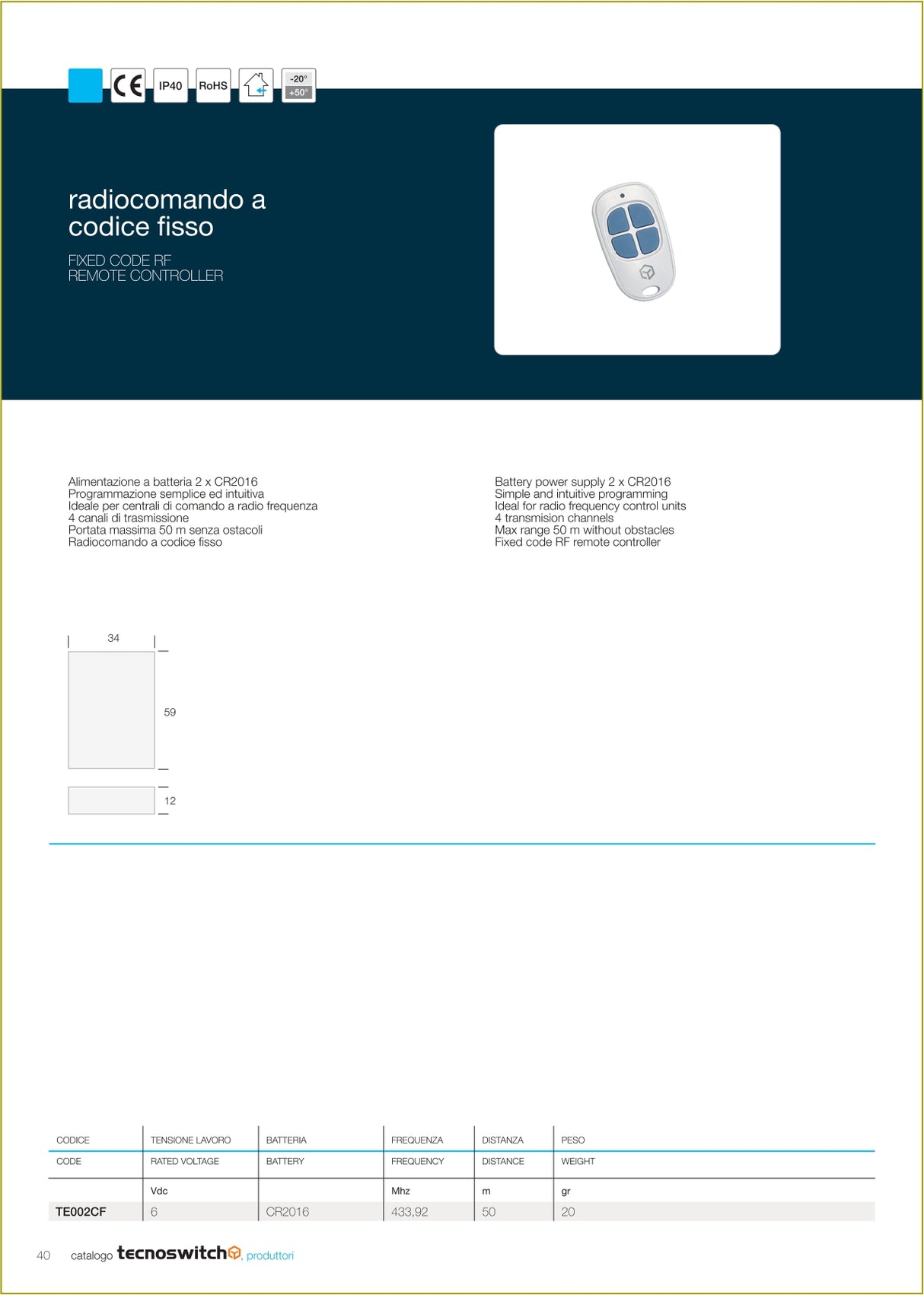Tecno Switch 433,92 MHz Festcode-Funksteuerung
