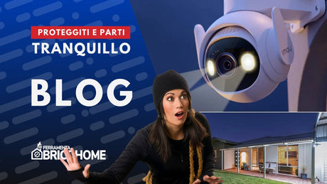Parti senza pensieri: proteggi casa con allarmi e videosorveglianza