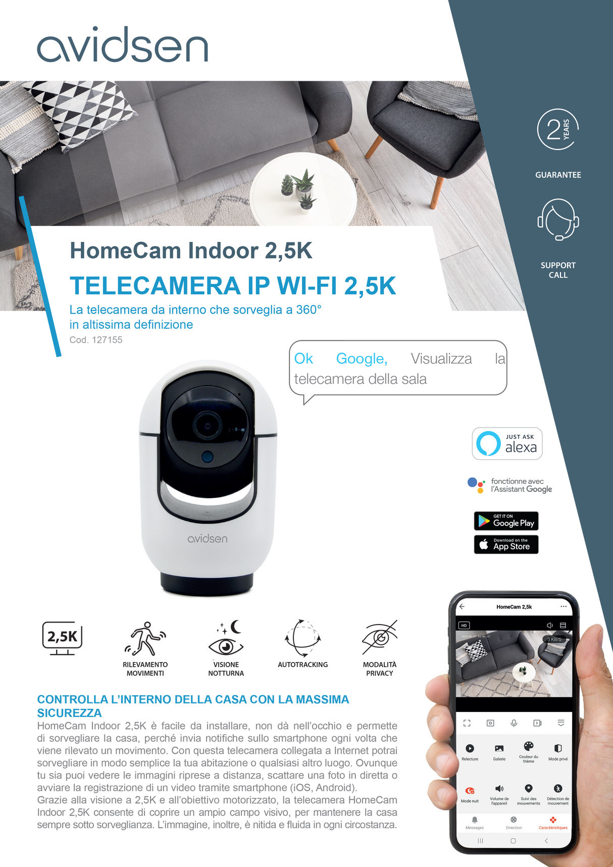 Telecamera IP Wi-fi motorizzata per interni 2,5K 360° HomeCam Indoor - Avidsen