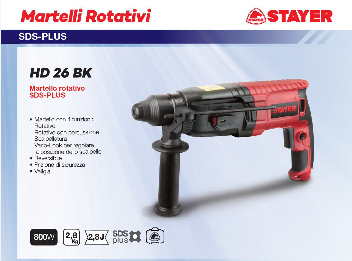 Martello tassellatore rotativo SDS Plus 800W - STAYER HD 26 BK